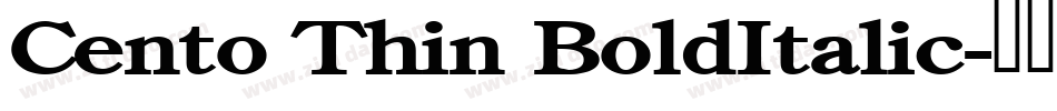 Cento Thin BoldItalic字体转换